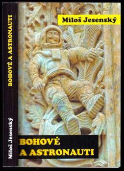 Bohové a astronauti