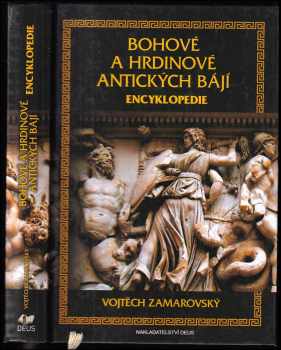 Bohové a hrdinové antických bájí