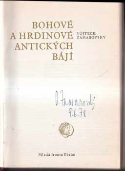 Vojtěch Zamarovský: Bohové a hrdinové antických bájí