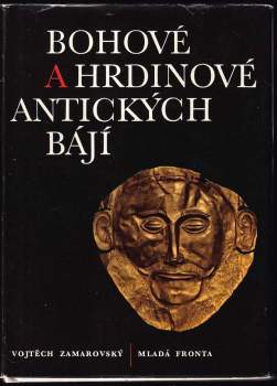 Bohové a hrdinové antických bájí