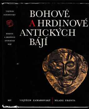 Bohové a hrdinové antických bájí