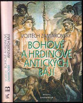 Bohové a hrdinové antických bájí