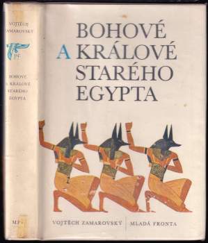 Bohové a králové starého Egypta