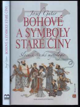 Bohové a symboly staré Číny