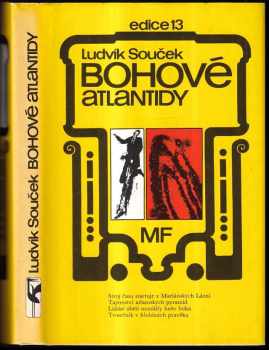 Bohové Atlantidy - Ludvík Souček (1983, Mladá fronta) - ID: 738580