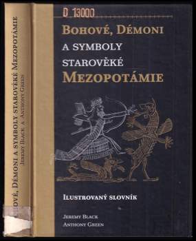 Bohové, démoni a symboly starověké Mezopotámie