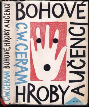 Bohové, hroby a učenci