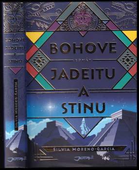 Bohové jadeitu a stínu