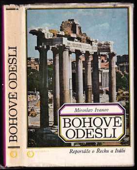 Miroslav Ivanov: Bohové odešli