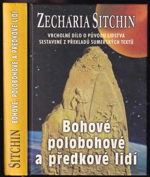 Zecharia Sitchin: Bohové, polobohové a předkové lidí