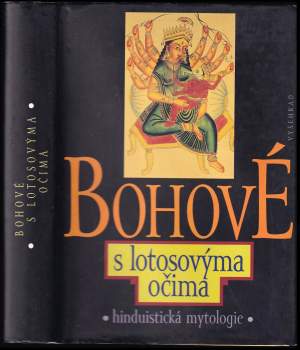 Dušan Zbavitel: Bohové s lotosovýma očima