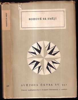 Bohové se smějí - Radislav Hošek (1965, Státní nakladatelství krásné literatury a umění) - ID: 752780