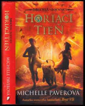 Michelle Paver: Bohovia a bojovníci 2: Horiaci tieň