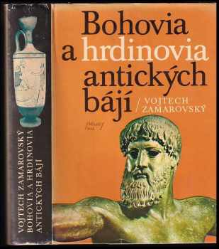 Bohovia a hrdinovia antických bájí