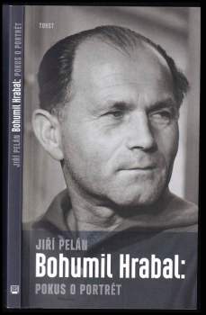 Bohumil Hrabal: pokus o portrét