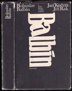 Bohuslav Balbín a jeho místo v české kultuře