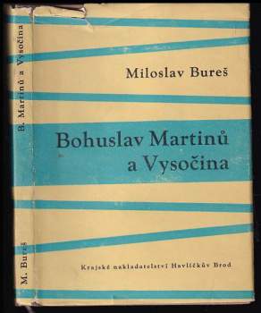 Bohuslav Martinů a Vysočina
