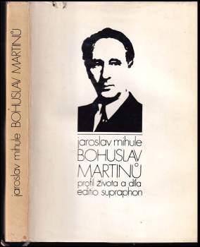 Jaroslav Mihule: Bohuslav Martinů