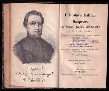 Bohuslav Balbín: Rozprava na obranu jazyka slovanského, zvláště pak českého