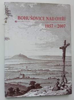Bohušovice nad Ohří 1057-2007
