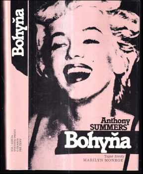 Bohyňa : tajné životy Marilyn Monroe - Anthony Summers (1989, Smena) - ID: 793219
