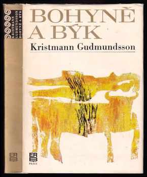 Bohyně a býk - Kristmann Gudmundsson (1971, Práce) - ID: 547339