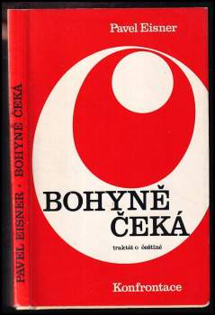 Bohyně čeká : traktát o češtině