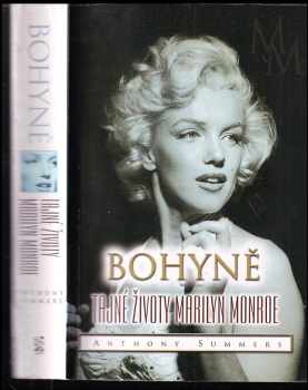 Bohyně : tajné životy Marilyn Monroe - Anthony Summers (2002, BB art) - ID: 589412