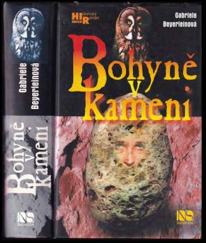 Gabriele Beyerlein: Bohyně v kameni