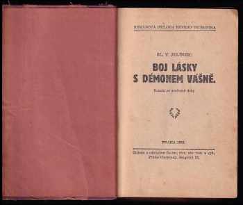 Sláva Václav Jelínek: Boj lásky s démonem vášně