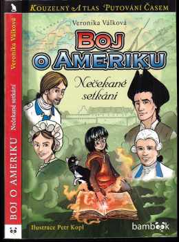 Veronika Válková: Boj o Ameriku