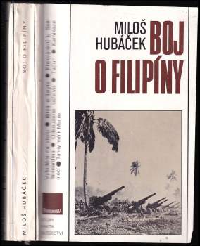 Miloš Hubáček: Boj o Filipíny