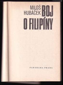 Miloš Hubáček: Boj o Filipíny