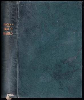 Boj o Habeš : "poslední nerozřešený problém Afriky" - Anton Zischka (1936, Šolc a Šimáček) - ID: 784538