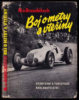 Manfred von Brauchitsch: Boj o metry a vteřiny