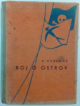 Boj o ostrov : prázdninová dobrodružství Vlaštovek a Amazonek