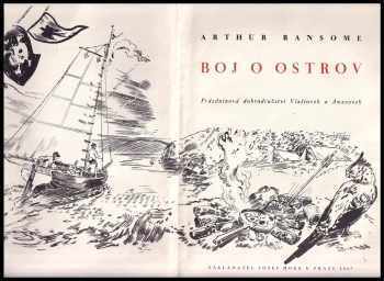 Arthur Ransome: Boj o ostrov : Prázdninová dobrodružství Vlaštovek a Amazonek - Swallowdale]