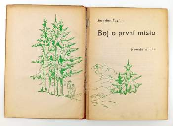 Jaroslav Foglar: Boj o první místo