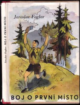 Jaroslav Foglar: Boj o první místo