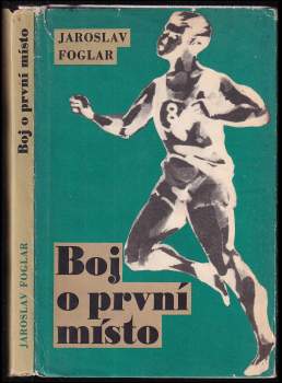 Jaroslav Foglar: Boj o první místo