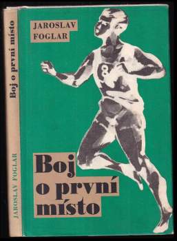 Jaroslav Foglar: Boj o první místo