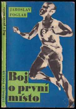 Boj o první místo - Jaroslav Foglar (1970, Blok) - ID: 688977