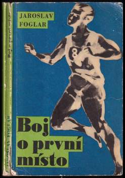 Boj o první místo - Jaroslav Foglar (1970, Blok) - ID: 762230