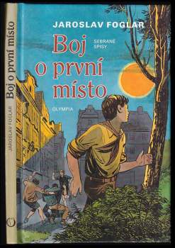 Jaroslav Foglar: Boj o první místo