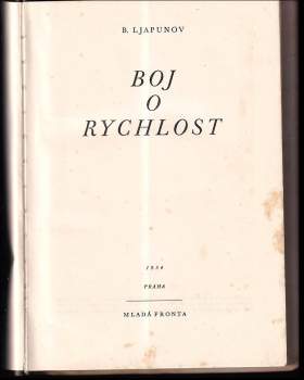 Boris Valerianovič Ljapunov: Boj o rychlost