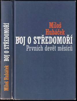 Miloš Hubáček: Boj o Středomoří