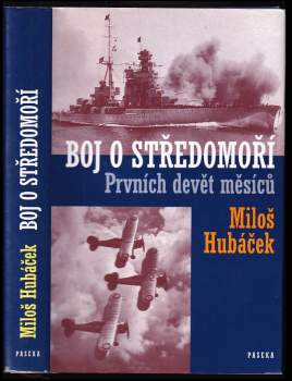 Boj o Středomoří : prvních devět měsíců