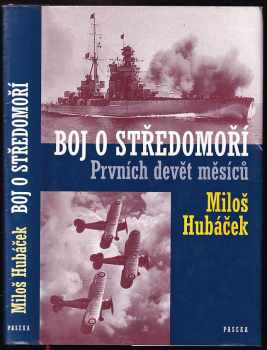 Miloš Hubáček: Boj o Středomoří