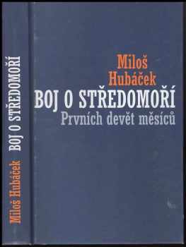 Miloš Hubáček: Boj o Středomoří