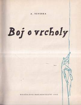 Antonín Veverka: Boj o vrcholy